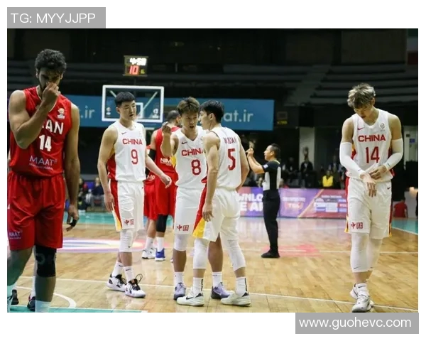 中国男篮对阵伊朗的精彩较量全程回顾与赛后分析