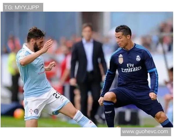 塞尔塔与皇马历史交锋战绩回顾及分析